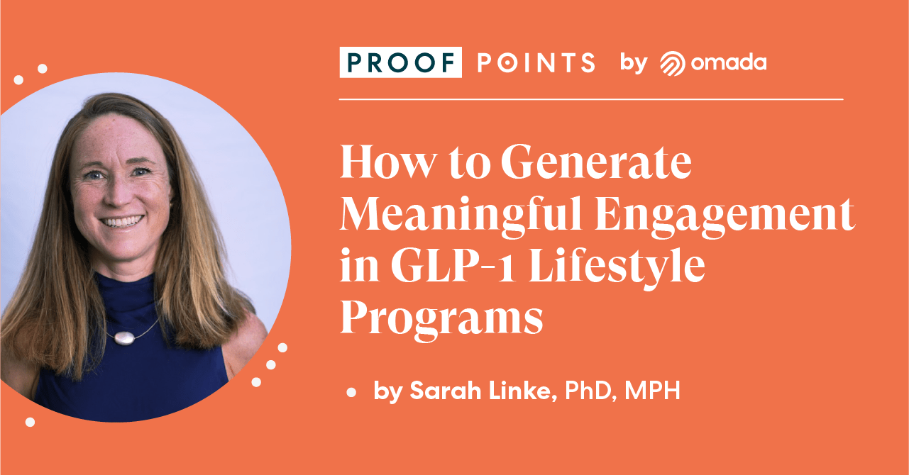 How to Generate Meaningful Engagement in GLP-1 Programs